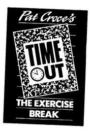 PAT CROCE'S TIME OUT THE EXERCISE BREAK logo
