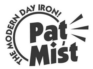 PAT MIST THE MODERN DAY IRON! logo