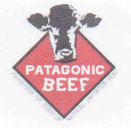 PATAGONIC BEEF PURVEYORS OF PREMIUM NATURAL IMPORTED BEEF logo