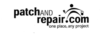 PATCH AND REPAIR.COM ONE PLACE, ANY PROJECT logo