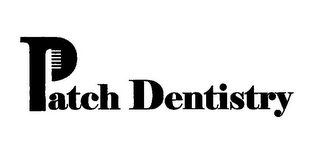 PATCH DENTISTRY logo