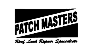 PATCH MASTERS ROOF LEAK REPAIR SPECIALISTS logo