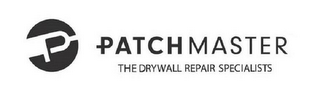 PATCHMASTER THE DRYWALL REPAIR SPECIALISTS logo