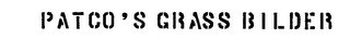 PATCO'S GRASS BILDER logo