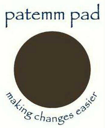PATEMM PAD MAKING CHANGES EASIER logo