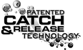 PATENTED CATCH & RELEASE TECHNOLOGY logo