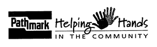 PATHMARK HELPING HANDS IN THE COMMUNITY