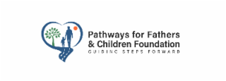 PATHWAYS FOR FATHERS & CHILDREN FOUNDATION GUIDING STEPS FORWARD logo