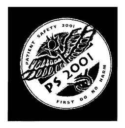 PATIENT SAFETY 2001 PS 2001 FIRST DO NO HARM logo