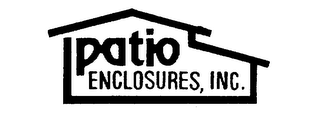 PATIO ENCLOSURES, INC.