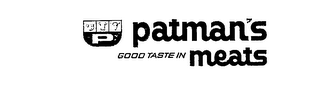 PATMAN'S GOOD TASTE IN MEAT logo