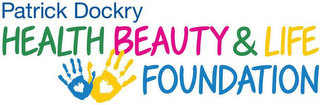 PATRICK DOCKRY HEALTH BEAUTY & LIFE FOUNDATION logo