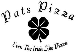 PATS PIZZA EVEN THE IRISH LIKE PIZZA logo