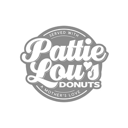 PATTIE LOU'S DONUTS SERVED WITH A MOTHER'S LOVE logo