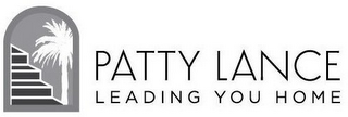 PATTY LANCE LEADING YOU HOME logo