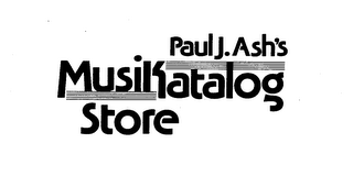 PAUL J. ASH'S MUSIKATALOG STORE logo