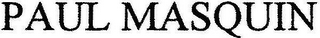 PAUL MASQUIN logo