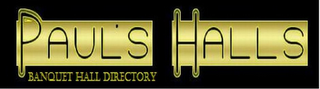PAUL'S HALL'S BANQUET HALL DIRECTORY logo