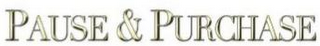 PAUSE & PURCHASE logo