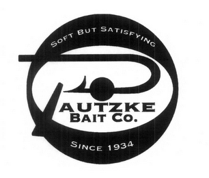 PAUTZKE BAIT CO.  SOFT BUT SATISFYING SINCE 1934 logo