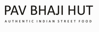 PAV BHAJI HUT AUTHENTIC INDIAN STREET FOOD logo