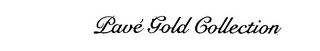 PAVE GOLD COLLECTION logo