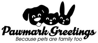 PAWMARK GREETINGS BECAUSE PETS ARE FAMILY TOO logo