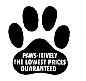 PAWS-ITIVELY THE LOWEST PRICES GUARANTEED logo