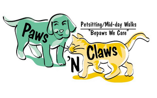 PAWS 'N CLAWS PETSITTING/MID-DAY WALKS "BEPAWS WE CARE" logo