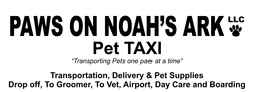 PAWS ON NOAH'S ARK LLC PET TAXI "TRANSPORTING PET ONE PAW AT A TIME" TRANSPORTATION, DELIVERY & PET SUPPLIES DROP OFF, TO GROOMER, TO VET, AIRPORT, DAY CARE AND BOARDING logo