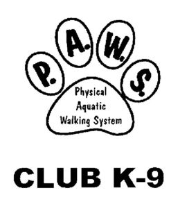 P.A.W.S. PHYSICAL AQUATIC WALKING SYSTEM CLUB K-9 logo
