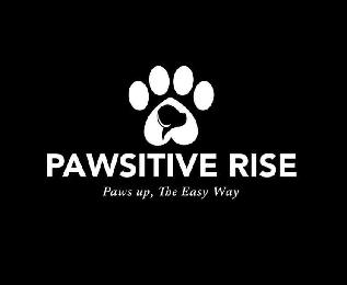 PAWSITIVE RISE PAWS UP, THE EASY WAY logo