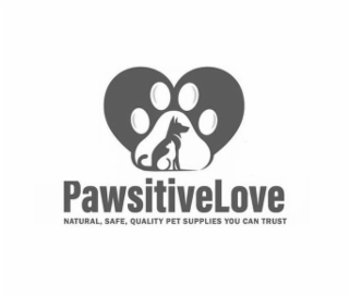 PAWSITIVELOVE NATURAL, SAFE, QUALITY PET SUPPLIES YOU CAN TRUST logo