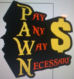 PAY ANY WAY NECESSARY $ logo