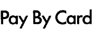 PAY BY CARD logo