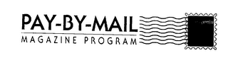 PAY-BY-MAIL MAGAZINE PROGRAM logo
