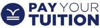 PAY YOUR TUITION logo