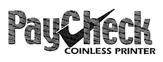 PAYCHECK COINLESS PRINTER logo