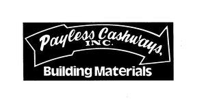 PAYLESS CASHWAYS INC. BUILDING MATERIALS logo
