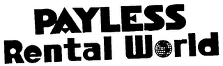 PAYLESS RENTAL WORLD logo