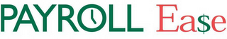PAYROLL EA$E logo