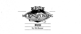 PB MR. BONZAI'S TALKING PACIFIC BRIDGE 92 BY MR.BONZAI logo
