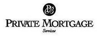 PB PRIVATE MORTGAGE SERVICES logo