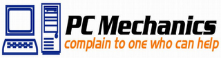 PC MECHANICS COMPLAIN TO ONE WHO CAN HELP logo
