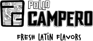 PC POLLO CAMPERO FRESH LATIN FLAVORS logo