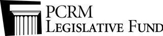 PCRM LEGISLATIVE FUND logo