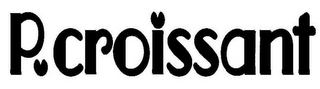 P.CROISSANT logo