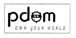 PDOM OWN YOUR WORLD logo