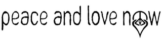 PEACE AND LOVE NOW logo