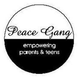 PEACE GANG EMPOWERING PARENTS & TEENS logo